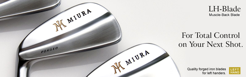 Miura Left Hand Blade